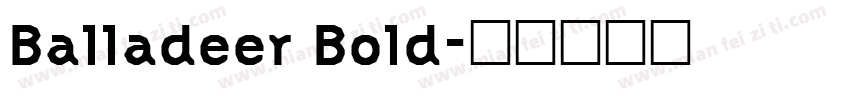 Balladeer Bold字体转换